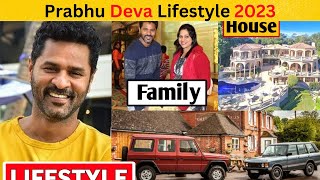 Prabhu Deva Lifestyle 2023, House, Cars, Family, Income, Children, Wife, Age, Facts, Net Worth & Bio