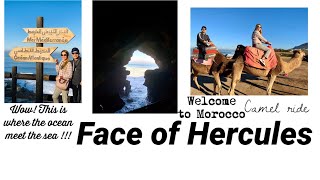 A Day in Morocco . Discovering face of Hercules , strait of Gibraltar, Moroccan culture \u0026 camel ride