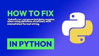 How to fix ValueError: unconverted data remains when using datetime.strptime... in Python