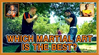 Which Martial Art is the BEST? | KwonKicker \u0026 GNT