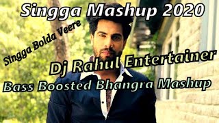 Singga Bhangra Mashup 2020 Bass Boosted Mashup Dj Rahul Entertainer Latest Punjabi Songs 2020 Remix
