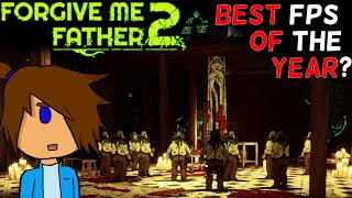 YOU MUST PLAY THIS GAME! - Forgive Me Father 2