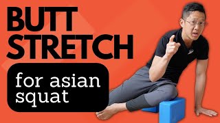 Unlock Your Asian Squat: Stretch Your Glutes with This Powerful Stretch