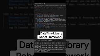 #datetime library - #robotframework #pythondatetime #python #shorts #pythonautomation #automation