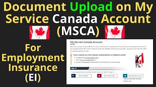 Navigating Document Upload on My Service Canada Account (MSCA) for Employment Insurance (EI)