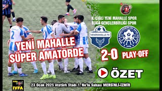 IVFA SPORTS: K.ÇİĞLİ YENİ MAHALLE SPOR v BUCA GENÇLERBİRLİĞİSPOR (2-0)