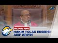 BREAKING NEWS - Hakim Tolak Eksepsi Arif Rahman