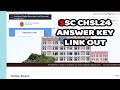 #ssc ssc chsl 2024 answer key link out activate kab hoga