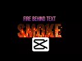 FIRE BEHIND TEXT TUTORIAL BY CAPCUT | BASIC EDITING TUTORIAL | HOWTO & STYLE