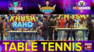 Table Tennis | Khush Raho Pakistan Season 4 | Instagramers Vs Tick Tockers | Faysal Quraishi