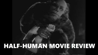 Half-Human Movie Review