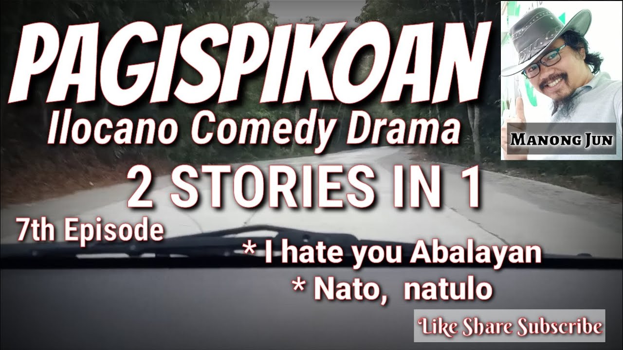 Ilocano Comedy Drama Pagispikoan 7th Episode Youtube