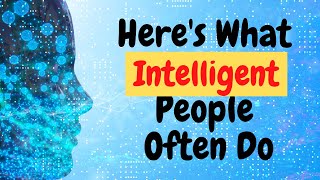 8  Struggles To Be A Very Intelligent Person