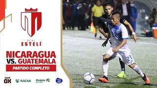 Futbol Internacional | Nicaragua Vs. Guatemala | PARTIDO COMPLETO
