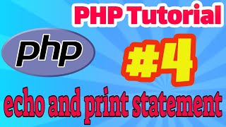 PHP Tutorial #4: echo and print statement