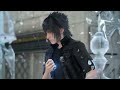 11【ff15】イリスとの旅　こういう何でもない旅が後々・・・・；；　【実況】