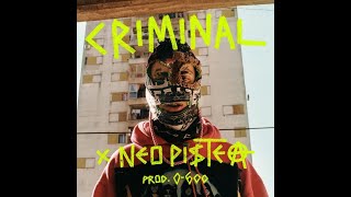 Neo Pistea x 0-600 Type Beat - 'Criminal' | Trap Instrumental/Trap Beat 2019