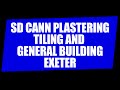 sd cann plastering tiling and general building exeter