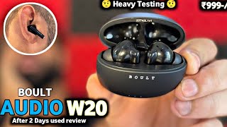 BOULT AUDIO W20 earbud unboxing \u0026 review⚡ Heavy Testing ⚡