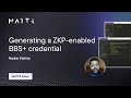 Generating a ZKP-enabled BBS+ credential using the MATTR Platform