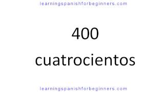 Numbers in Spanish: The Hundreds -- Spanish for Beginners