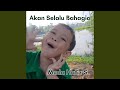 Akan Selalu Bahagia