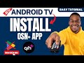 How to Install OSN+ on Android TV 2024 (Without Google Play Store)