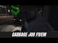 [ ESX ] Garbage Job Fivem  - Fivem Store | Fivem Mods : FiveM Scripts