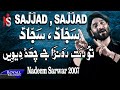 Nadeem Sarwar | Sajjad Sajjad | 2007