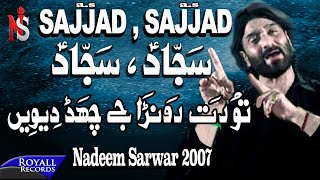 Nadeem Sarwar | Sajjad Sajjad | 2007