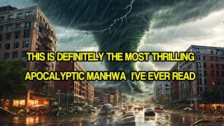 This Is Definitely The Most Thrilling Apocalyptic Manhwa I'Ve Ever Read | Manhwa Recap