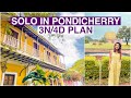 Pondicherry Solo Travel Vlog - BEST Places to see in 3N/4D Budget