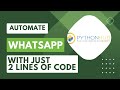 Python Whatsapp Automation | Hack Whatsapp | Schedule Whatsapp messages | Python tutorials