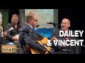 Dailey & Vincent  