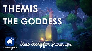 Bedtime Sleep Stories | 👑 Themis the Goddess of Justice ⚖️ | Greek Mythology Stories | Sleep Story