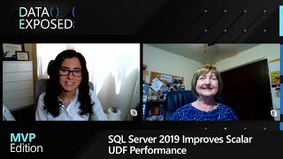 SQL Server 2019 Improves Scalar UDF Performance | Data Exposed: MVP Edition