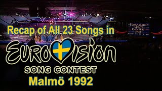 Recap of All 23 Songs in Eurovision Song Contest 1992