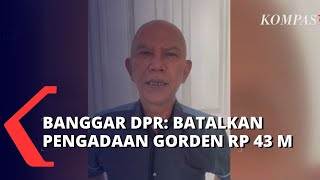 Banggar DPR Minta Batalkan Pengadaan Gorden Rp 43 Miliar: Jumlahnya Melukai Masyarakat