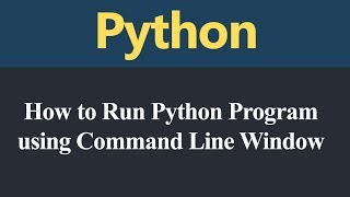 How to run Python Program using Command Line Window (Hindi)