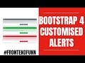 Bootstrap 4 Alert Customised - web development Tutorial