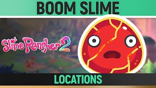 Slime Rancher 2 - Boom Slime Locations - Where to find