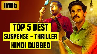 Top 5 Best South Indian Suspense Thriller Movies In Hindi Dubbed (IMDb)| You Shouldn't Miss |Part 25