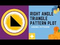 Right Angle Triangle Pattern Plot using python