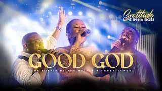 GOOD GOD by Jane Bossia ft Joe Mettle \u0026 Derek-Jones