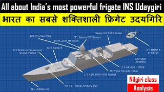 All About INS Udaygiri - India's most powerful frigate