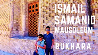 Ismail Samanid Mausoleum in Bukhara