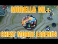 CHEAT TERBARU MLBB - MORELLA ML+ LENGKAP !