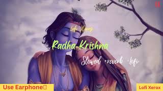 Radha Krishna |Most Relaxing Radha Krishna Bhajan |Radha Krishna slowed and reverb bhajan