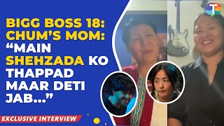 Bigg Boss 18: Chum Darang's mom \u0026 sister SLAM Shehzada; REACT to her KISS with Karan Veer Mehra