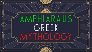 AMPHIARAUS - famous seer from the tales of Greek mythology.